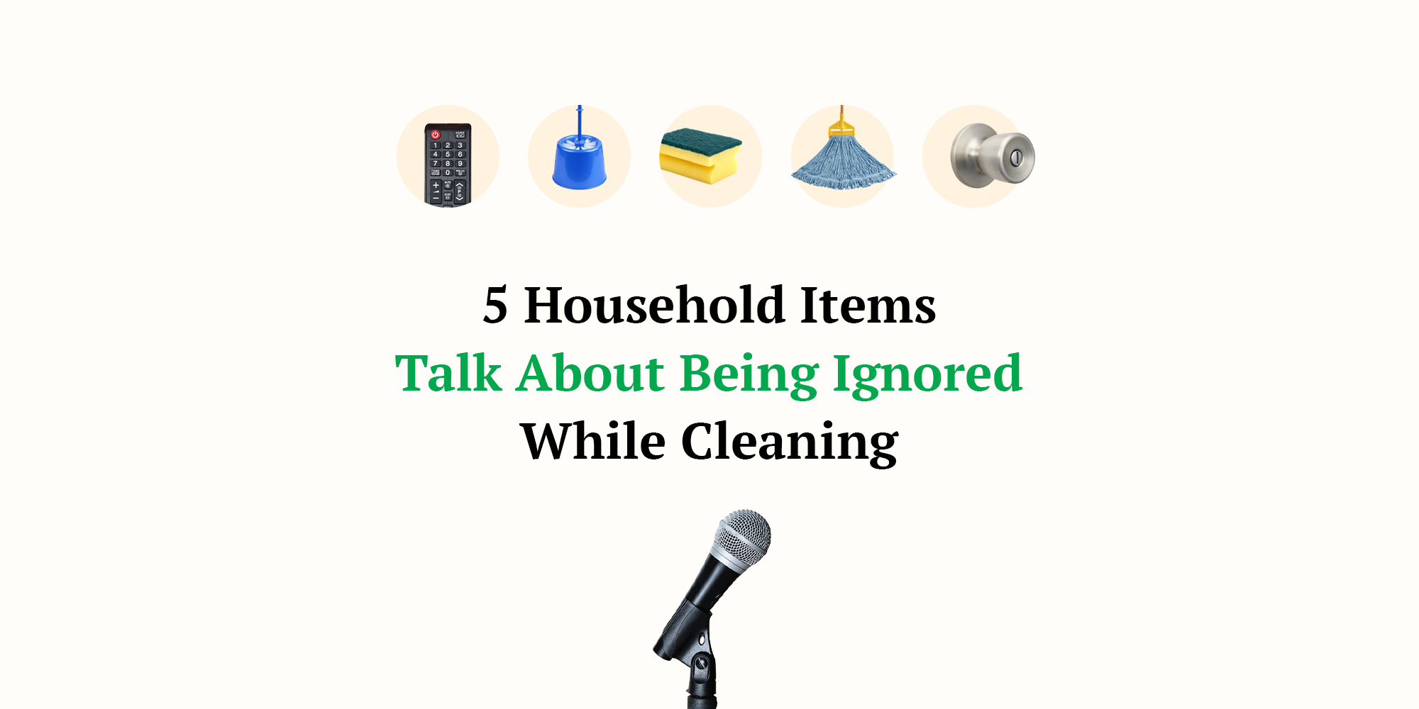 5 Household Items Talk About Being Ignored While Cleaning