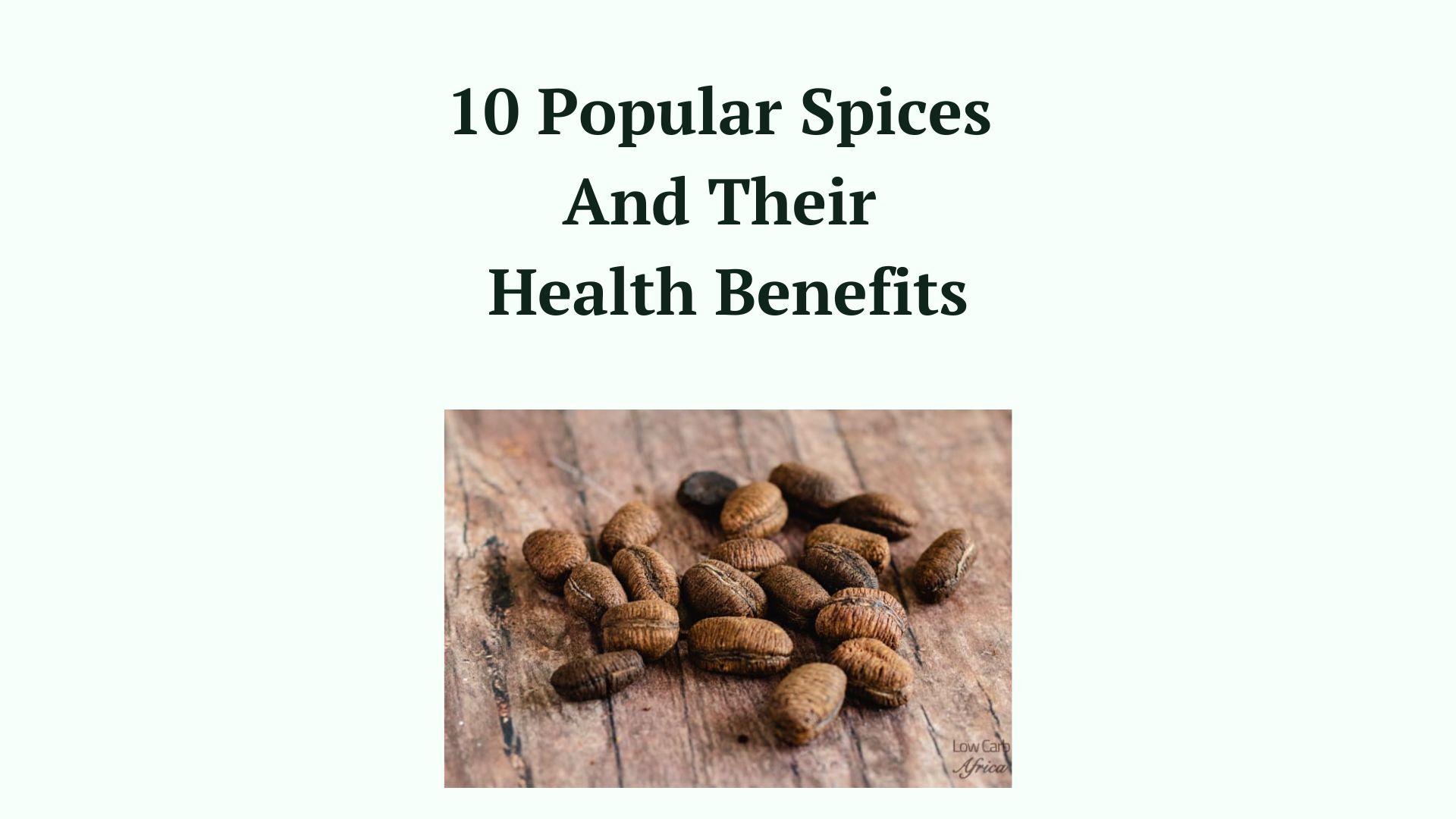 10 Popular Spices And Their Health Benefits