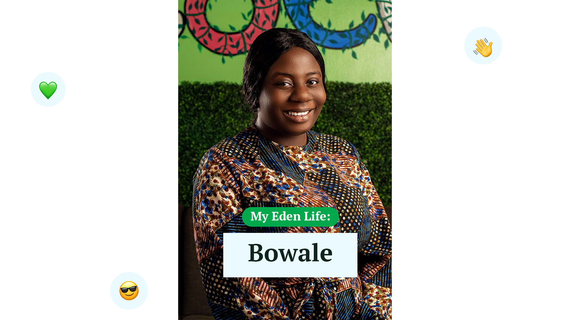 My Eden Life: Bowale