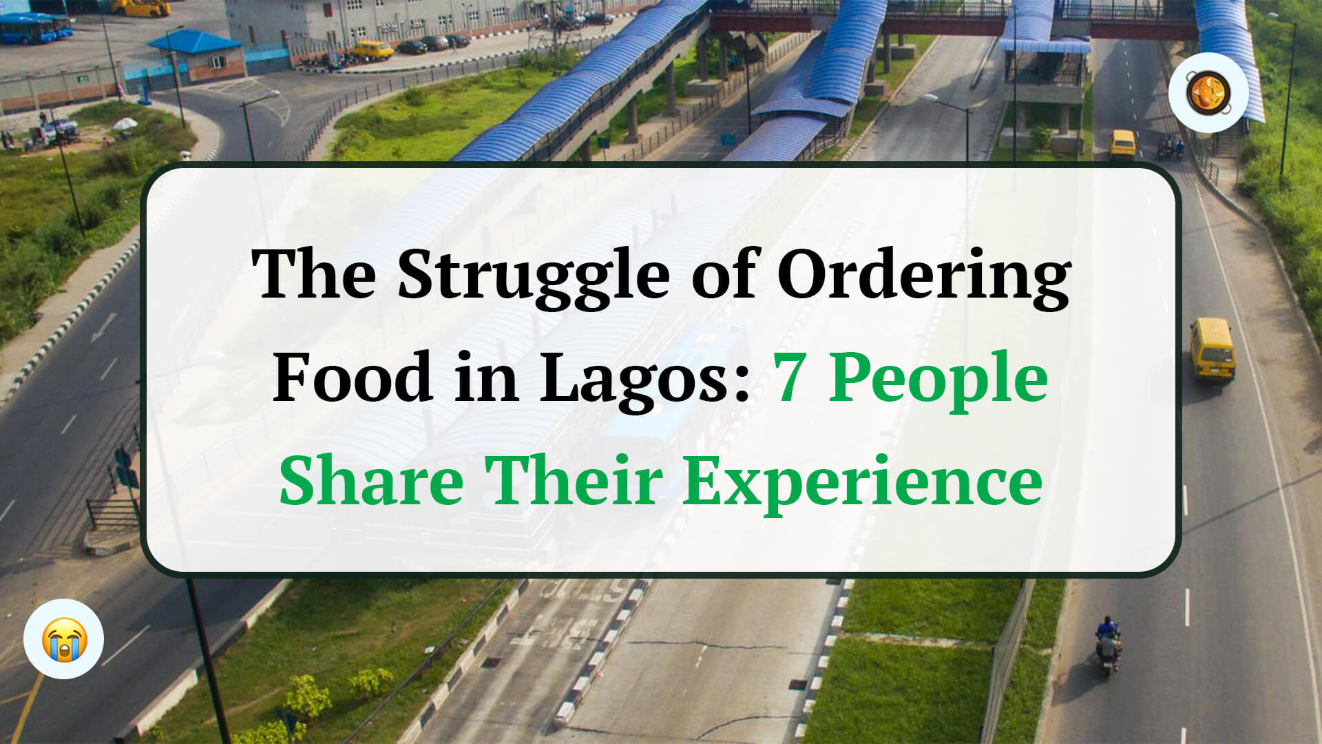 The Struggle of Ordering Food in Lagos: 7 People Share Their Experience