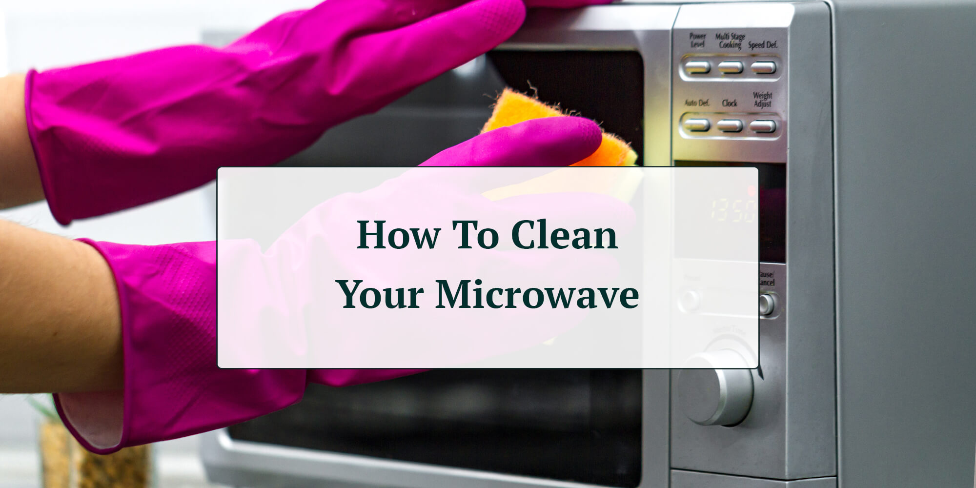 How To Clean Your Microwave